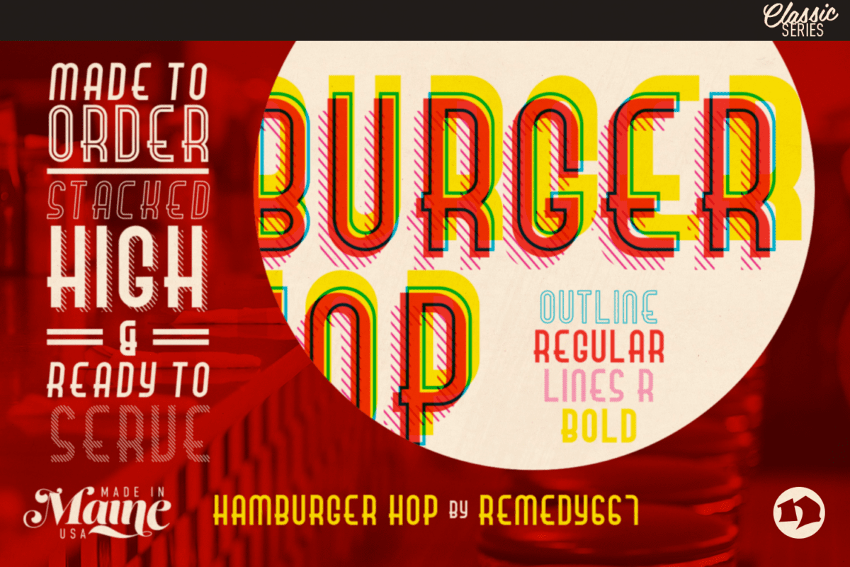 Remedy667 Presents Hamburger Hop Made to Order, Stacked High & Ready to Serve Layer Font