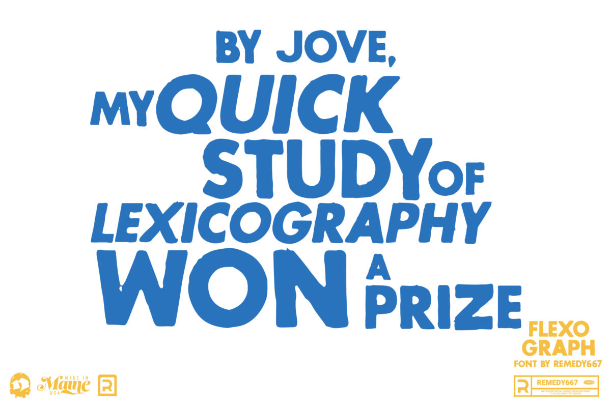 By Jove, My Quick Study of Lexicography Won a Prize. Pangrams in the Flexograph Font by Remedy667