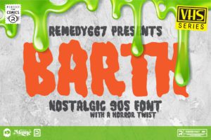 Barth - A Nostalgic 90's Font with a Horror Twist by Remedy667