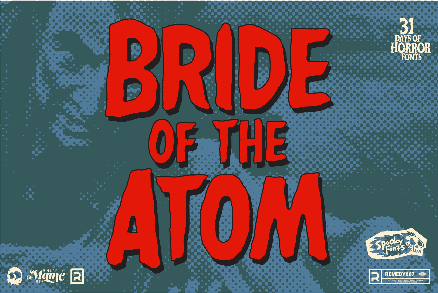 Remedy667 Bride of the Atom Font Poster Classic Horror Font