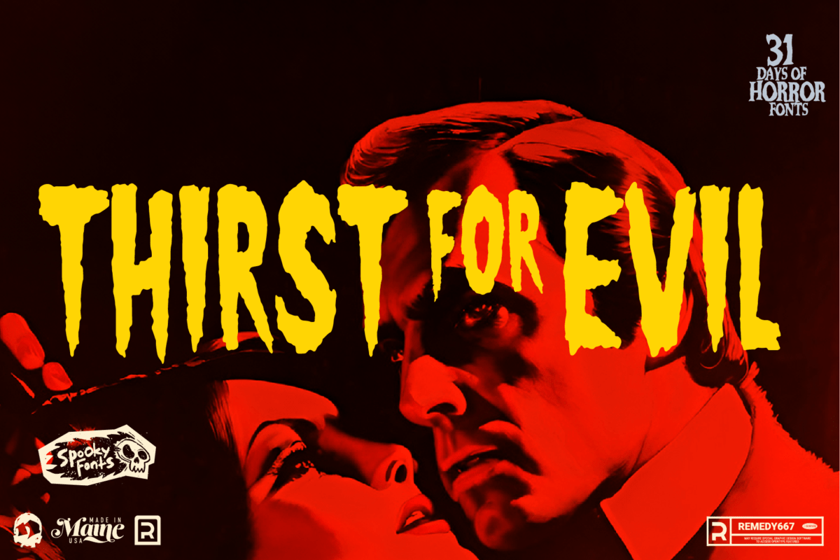 Remedy667 Thirst for Evil Font Poster Classic Horror Font