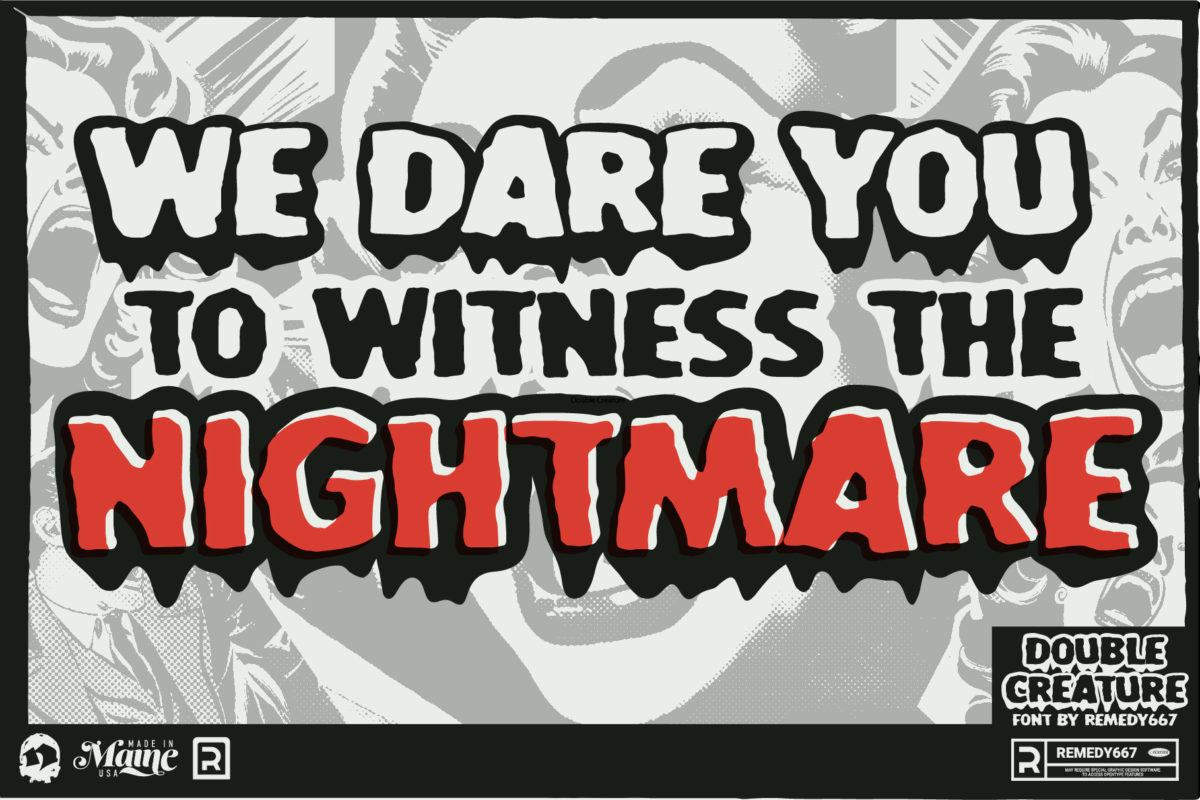 Remedy667 Double Creature Font Poster "We Dare you to Witness the Nightmare"