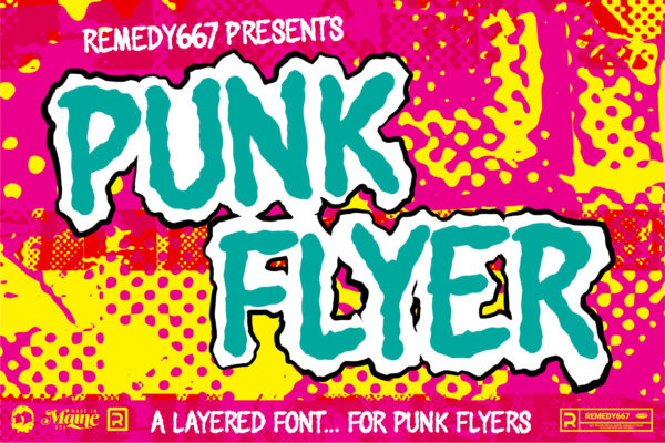 Remedy667 Punk Flyer Font Poster "A Layered Font for Punk Rock Flyers"