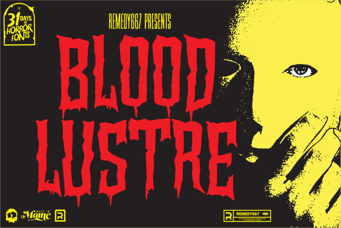Blood Lustre FREE Horror Font from Remedy667