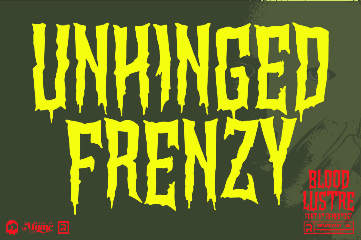 Blood Lustre font by Remedy667 - Unhinged Frenzy