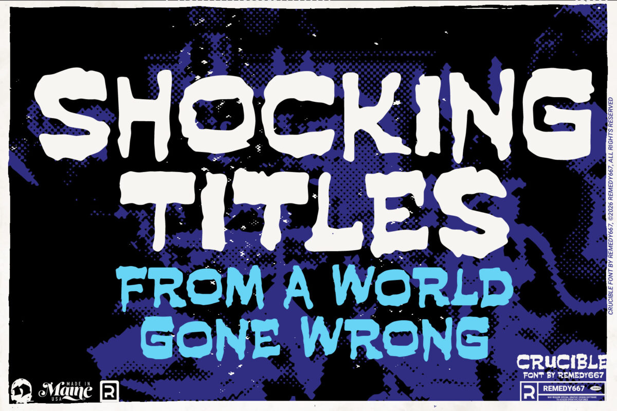 Crucible font by Remedy667 - Shocking Titles from a world gone wrong