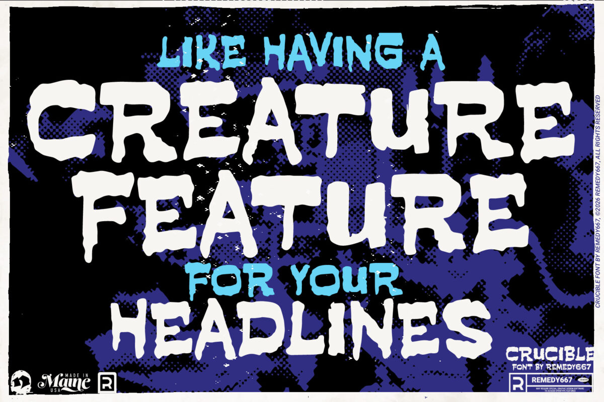 Crucible font by Remedy667 - Like having a Creature Feature for your Headlines