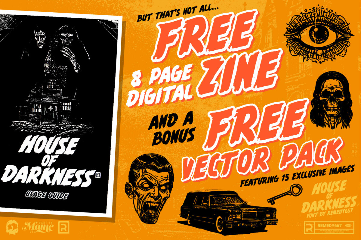 House of Darkness font by Remedy667 - Includes a Free 8-page digital zine and a bonus Free Vector Pack