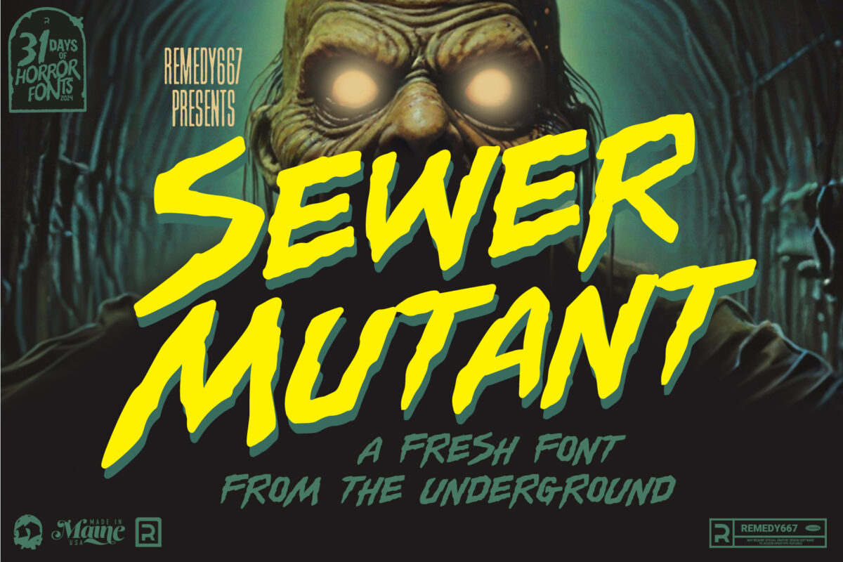 Remedy667 presents Sewer Mutant - A Fresh Font from the Underground