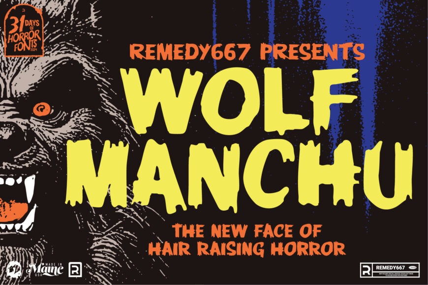 Wolf-Manchu a scratchy pulp Horror font from Remedy667