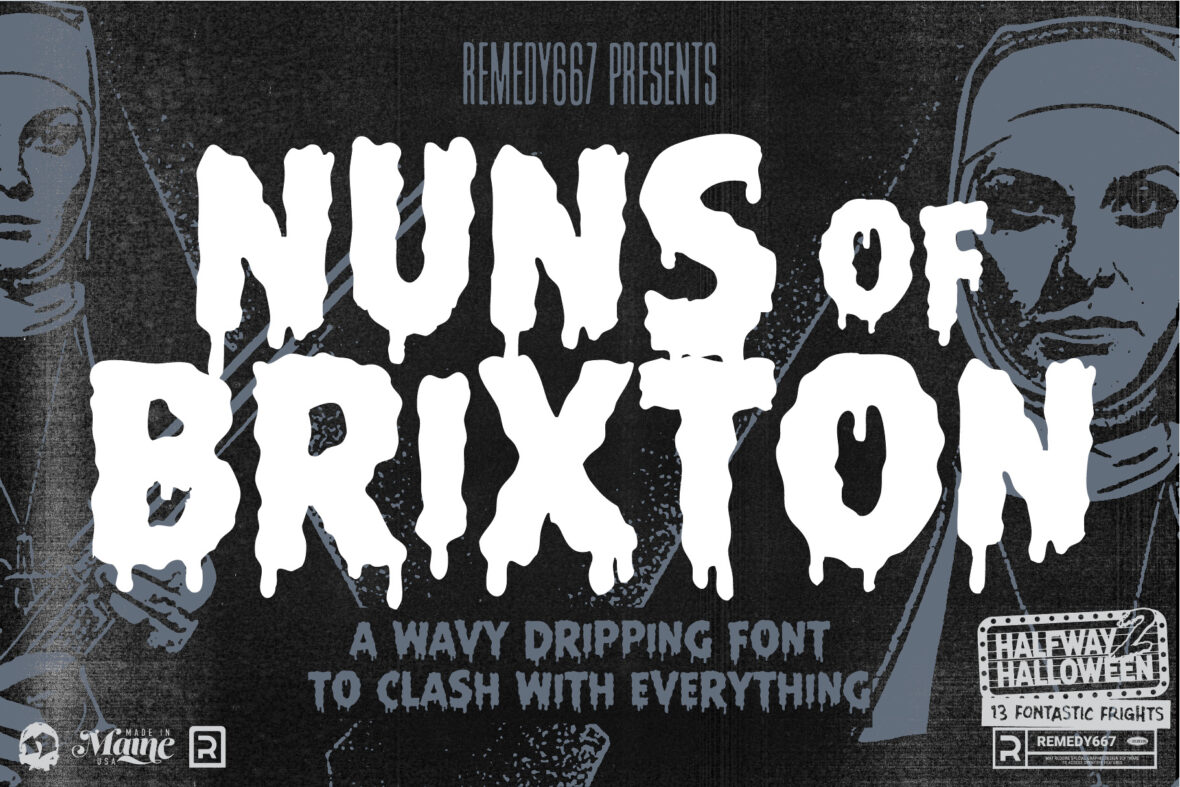 Nuns of Brixton Horror Font from Remedy667
