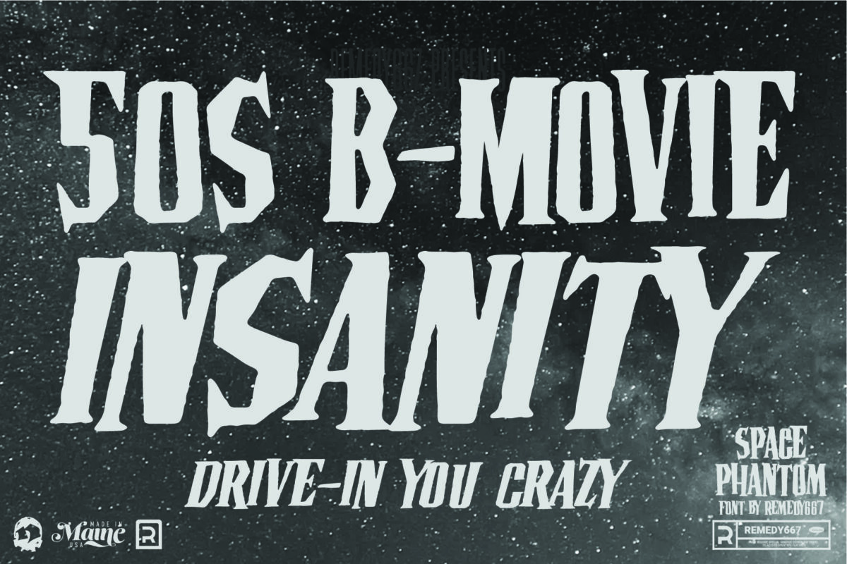 Space Phantom font by Remedy667 - 50s B-Movie Insanity, Drive-in you crazy