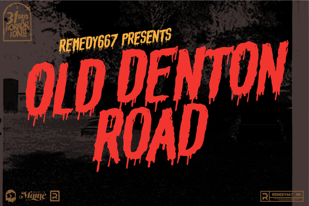 Old Denton Road - Maritime Horror Font by Remedy667