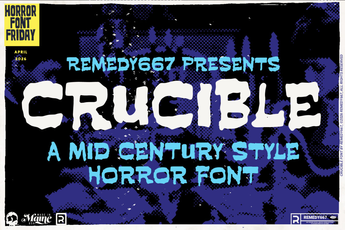 Remedy667 presents Crucible - A Mid-Century style Horror Font