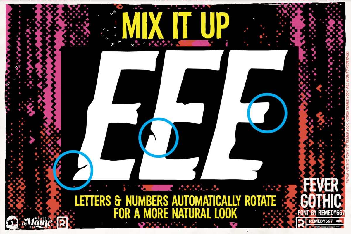 Remedy667 presents Fever Gothic - Doubles Elimination - Automatically Substitute duplicate numbers & letters with contextual alternates