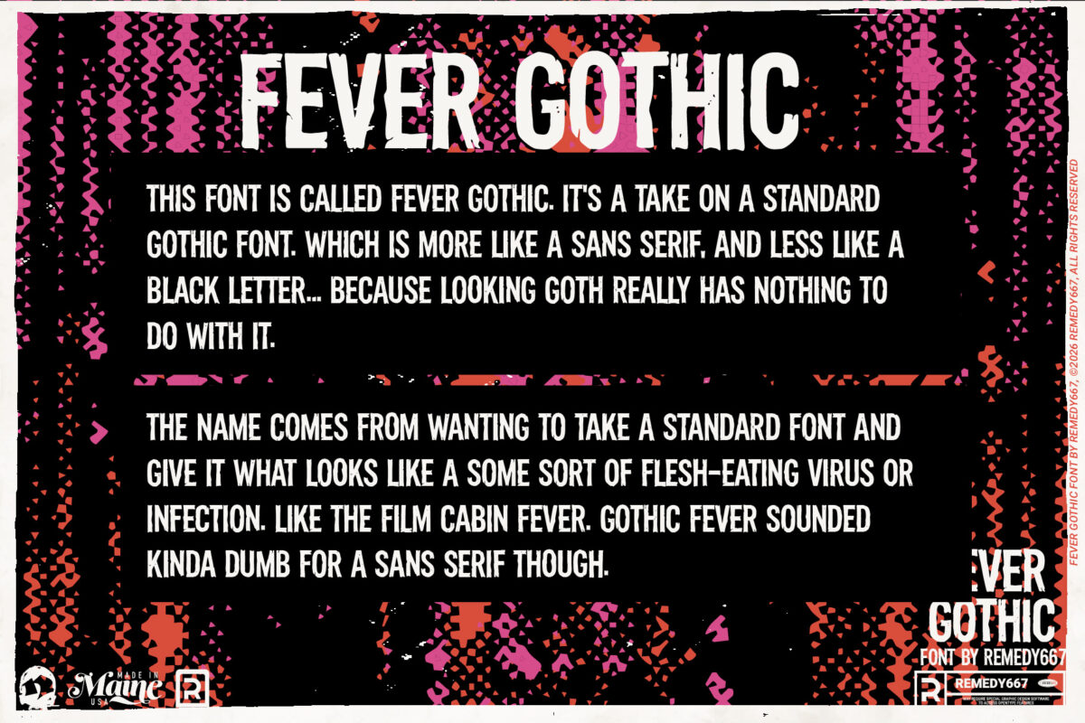 Fever Gothic font by Remedy667 - A bit about the font