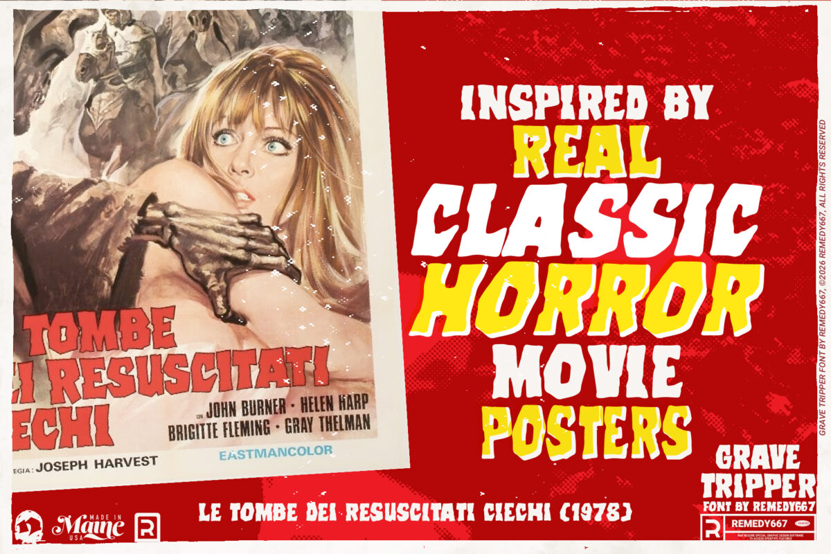 Grave Tripper font by Remedy667 - Inspired by Real Classic Horror movie Posters