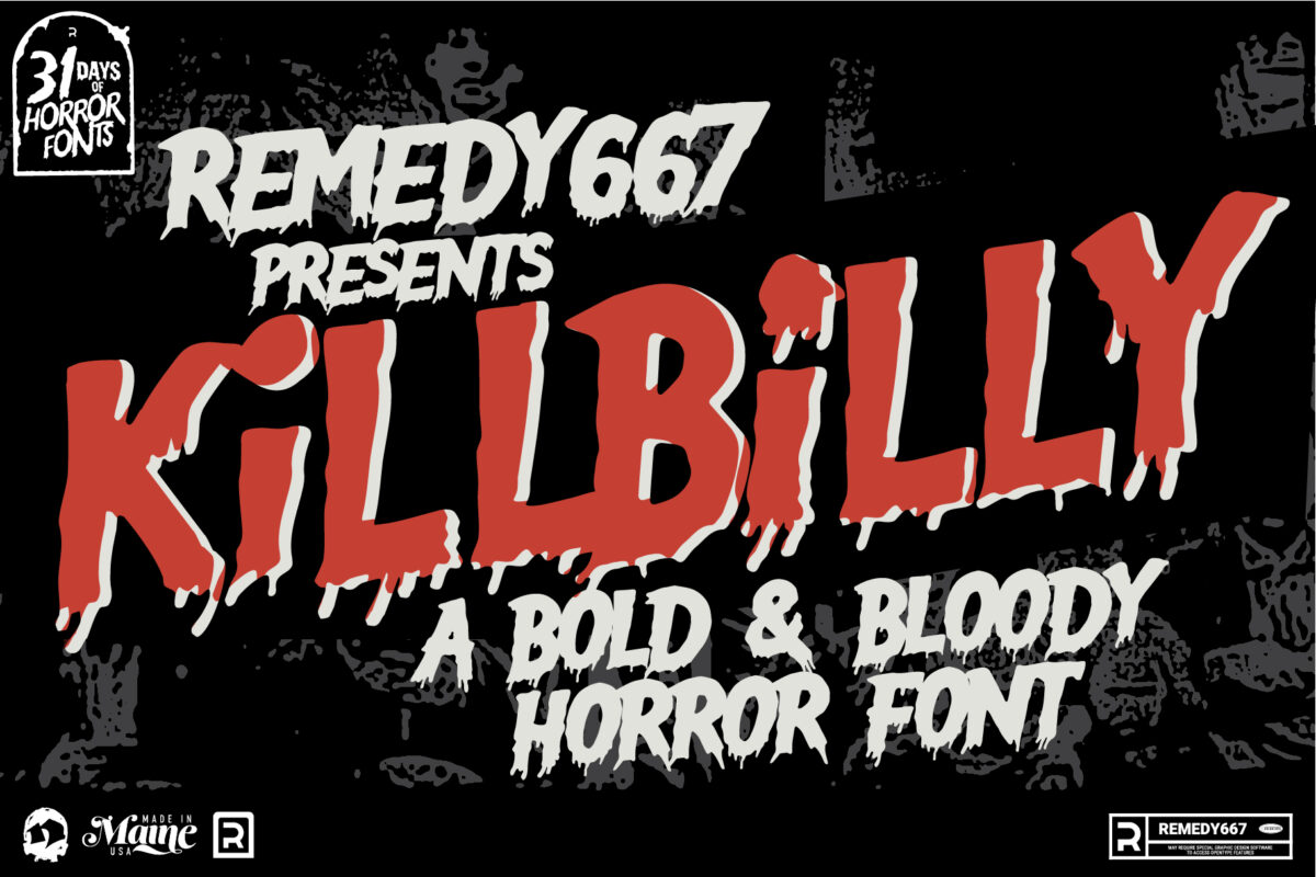 Remedy667 presents KillBilly - A Bold & Bloody Horror Font
