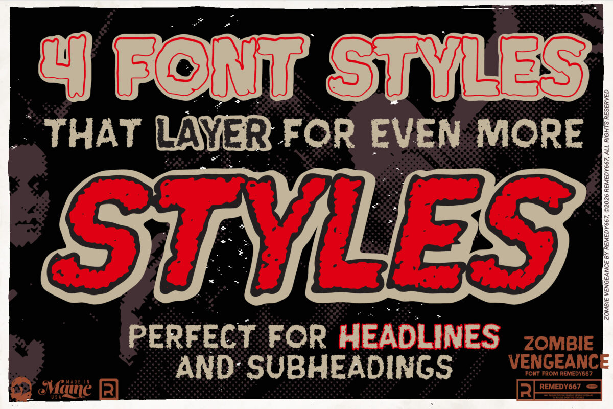 Zombie Vengeance font by Remedy667 - 4 Font Styles that layer for even more Styles, Perfect for headlines and subheadings