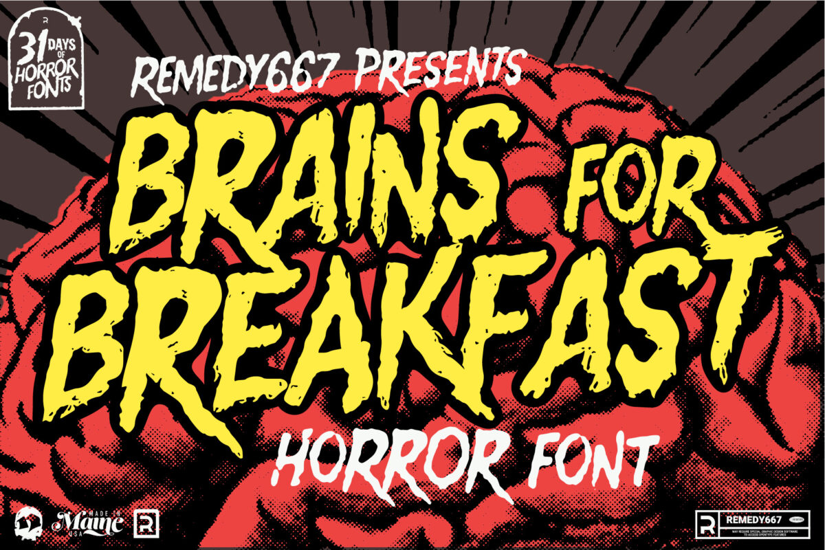 Remedy667 presents Brains for Breakfast - Horror Font