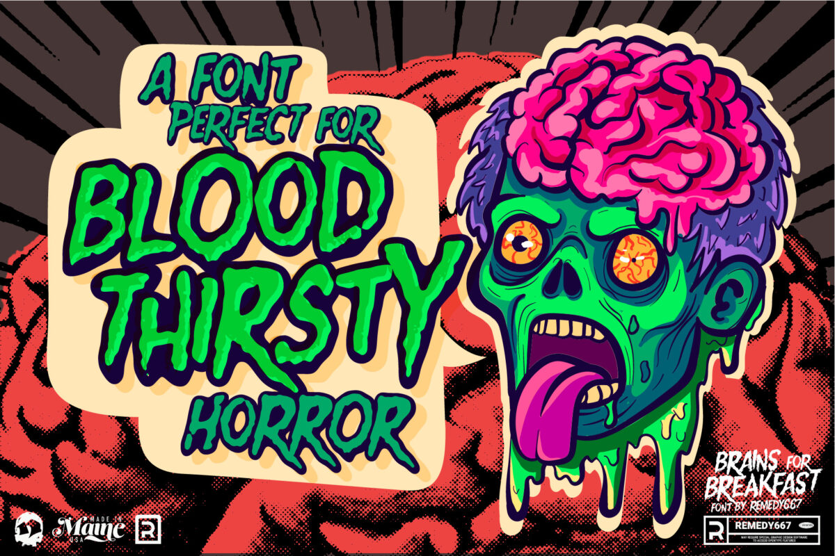 Brains for Breakfast font by Remedy667 - A Font perfect for Blood Thirsty Horror