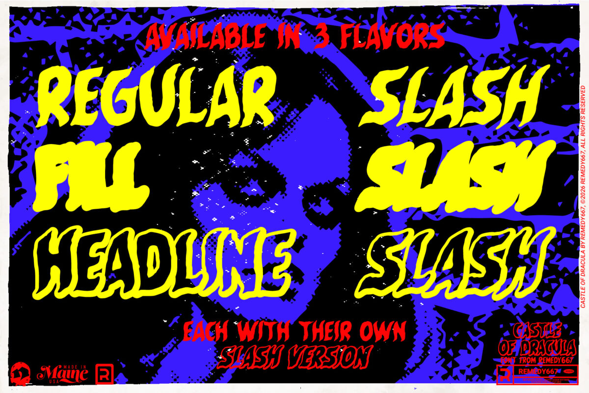 Castle of Dracula font by Remedy667 - Available in 3 Flavors, each with their own Slash Version