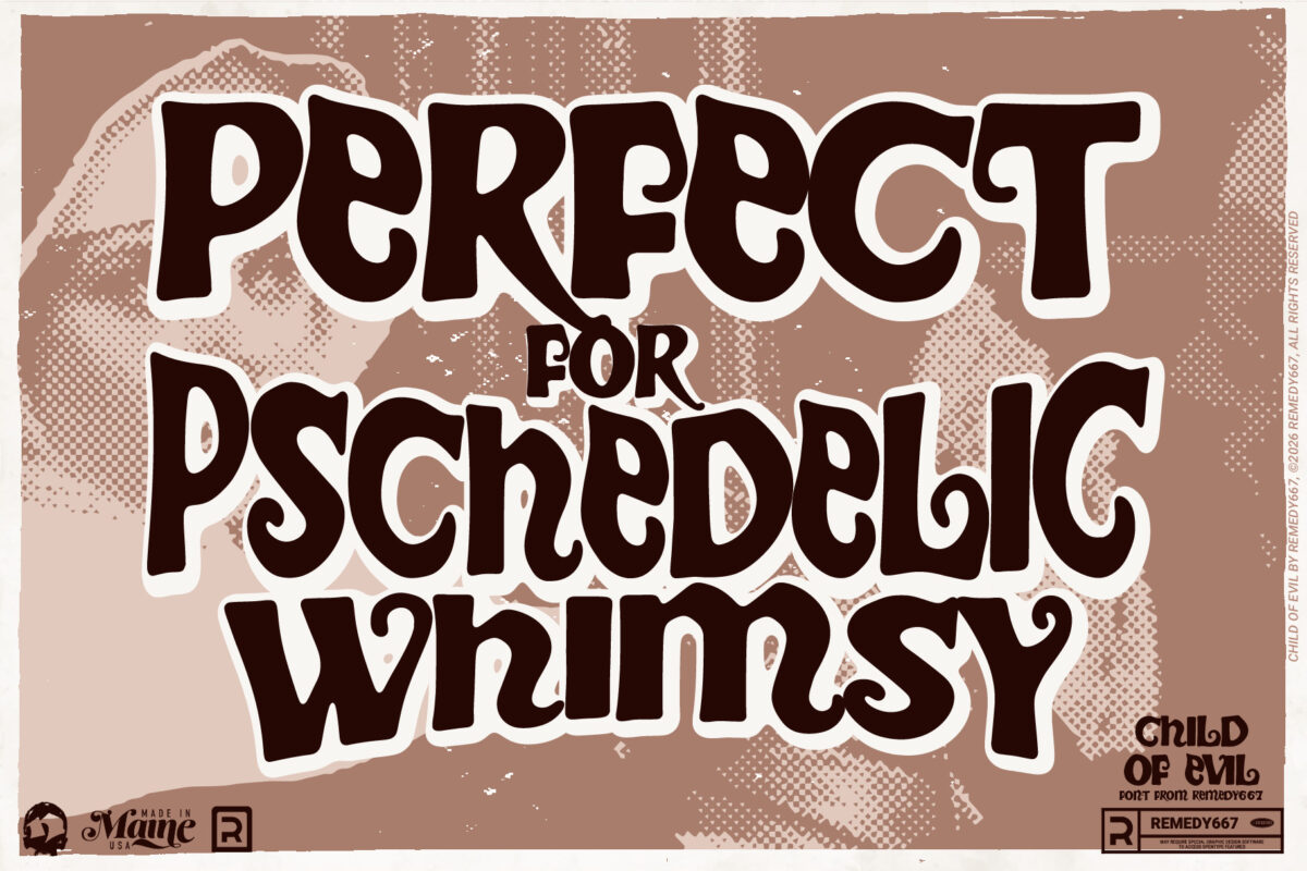 Child of Evil font by Remedy667 - Perfect for Psychedelic Whimsy
