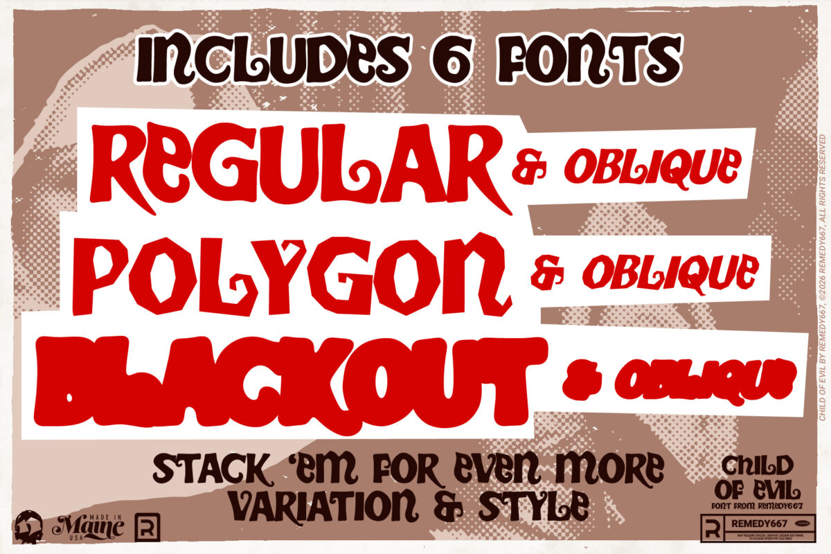 Child of Evil font by Remedy667 - Includes 6 Fonts, Stack 'em for even more variation & Style