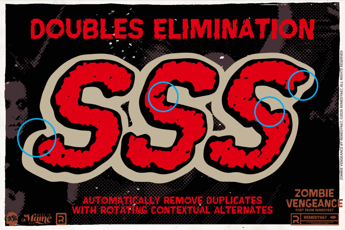 Remedy667 presents Zombie Vengeance - Doubles Elimination - Automatically Substitute duplicate numbers & letters with contextual alternates