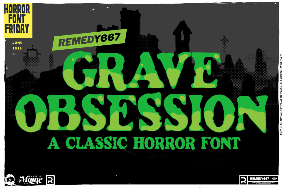 Remedy667 presents Grave Obsession - A Classic Horror Font