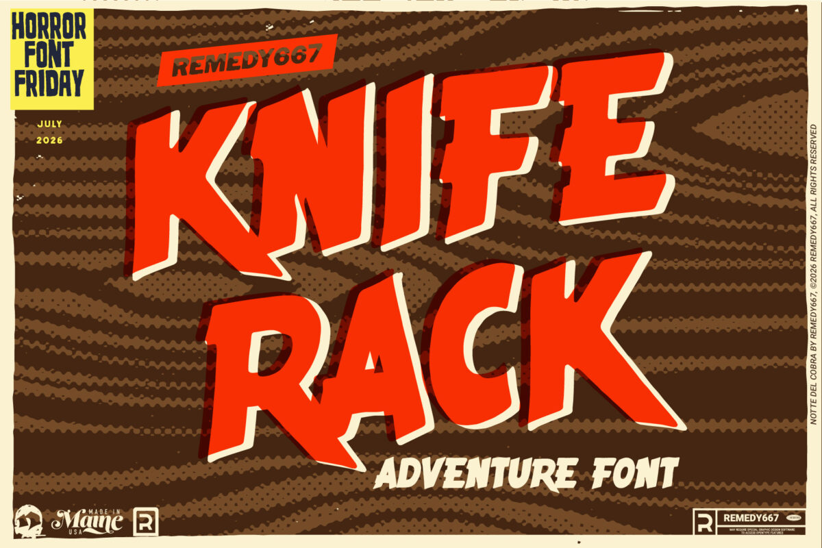 Remedy667 presents Knife Rack - Adventure Font