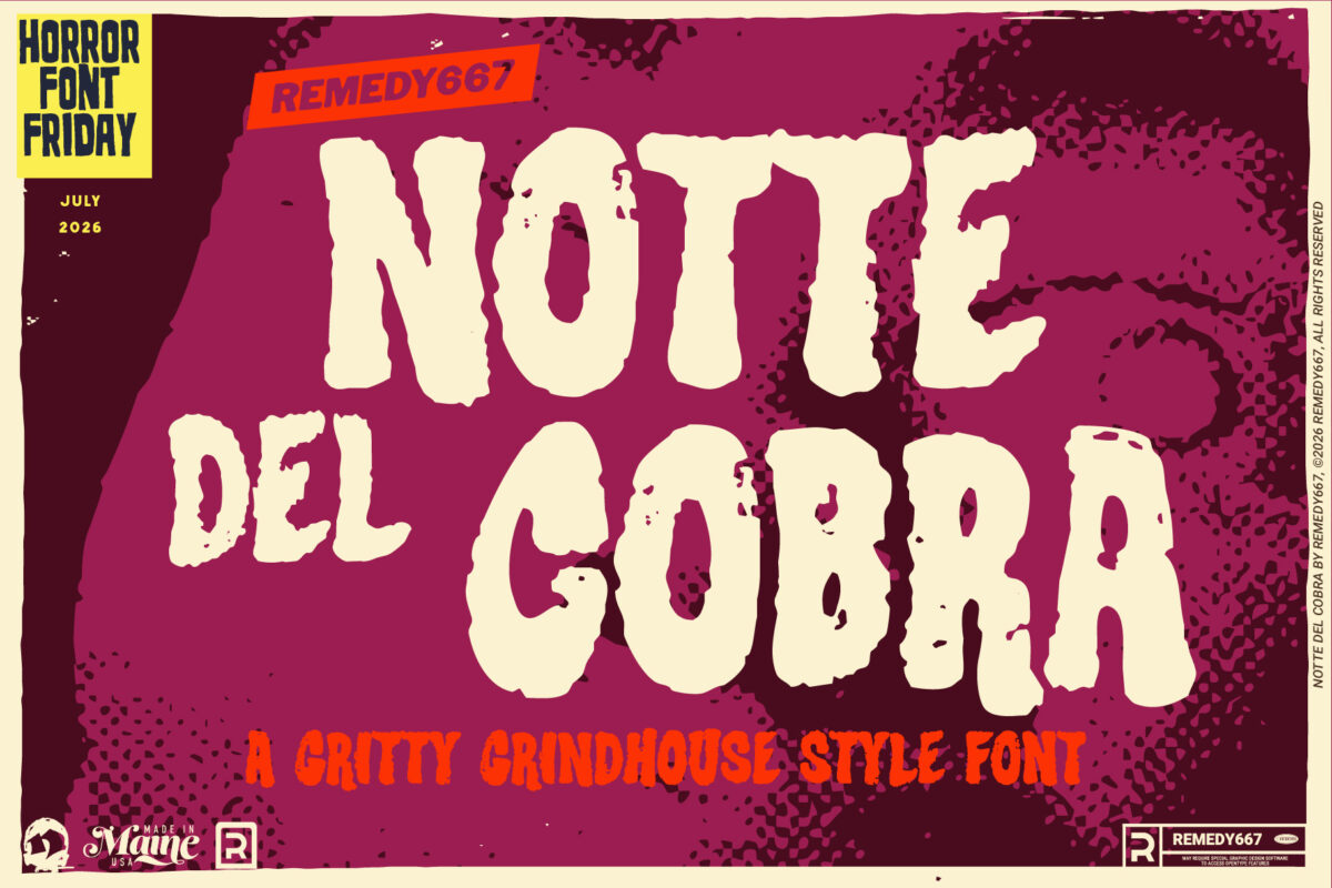 Remedy667 presents Notte del Cobra - A Gritty Grindhouse Sty7le Font