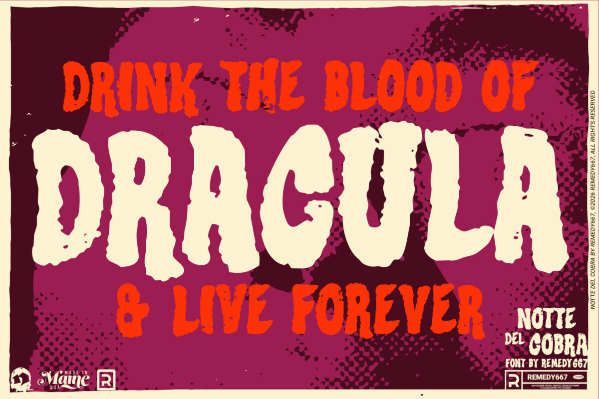 Notte del Cobra font by Remedy667 - Drink the Blood of Dracula & Live Forever